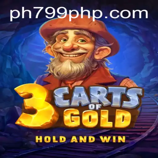 Discover the Thrills of 3cartsOfGold at PH799.COM